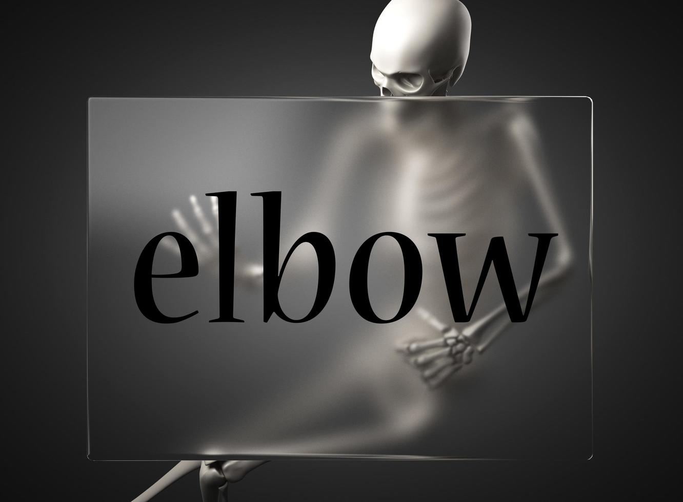 elbow word on glass and skeleton photo