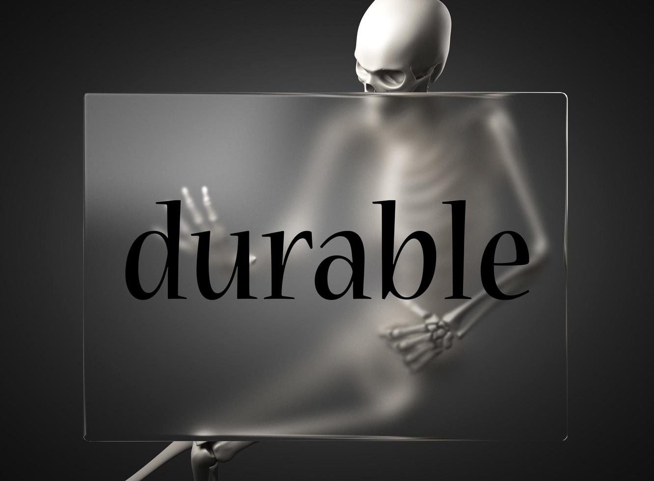 durable word on glass and skeleton photo