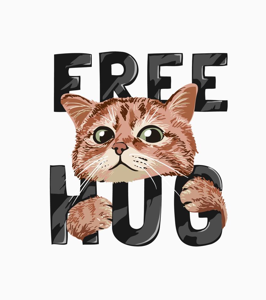 cute cat hugging free hug slogan illustration vector