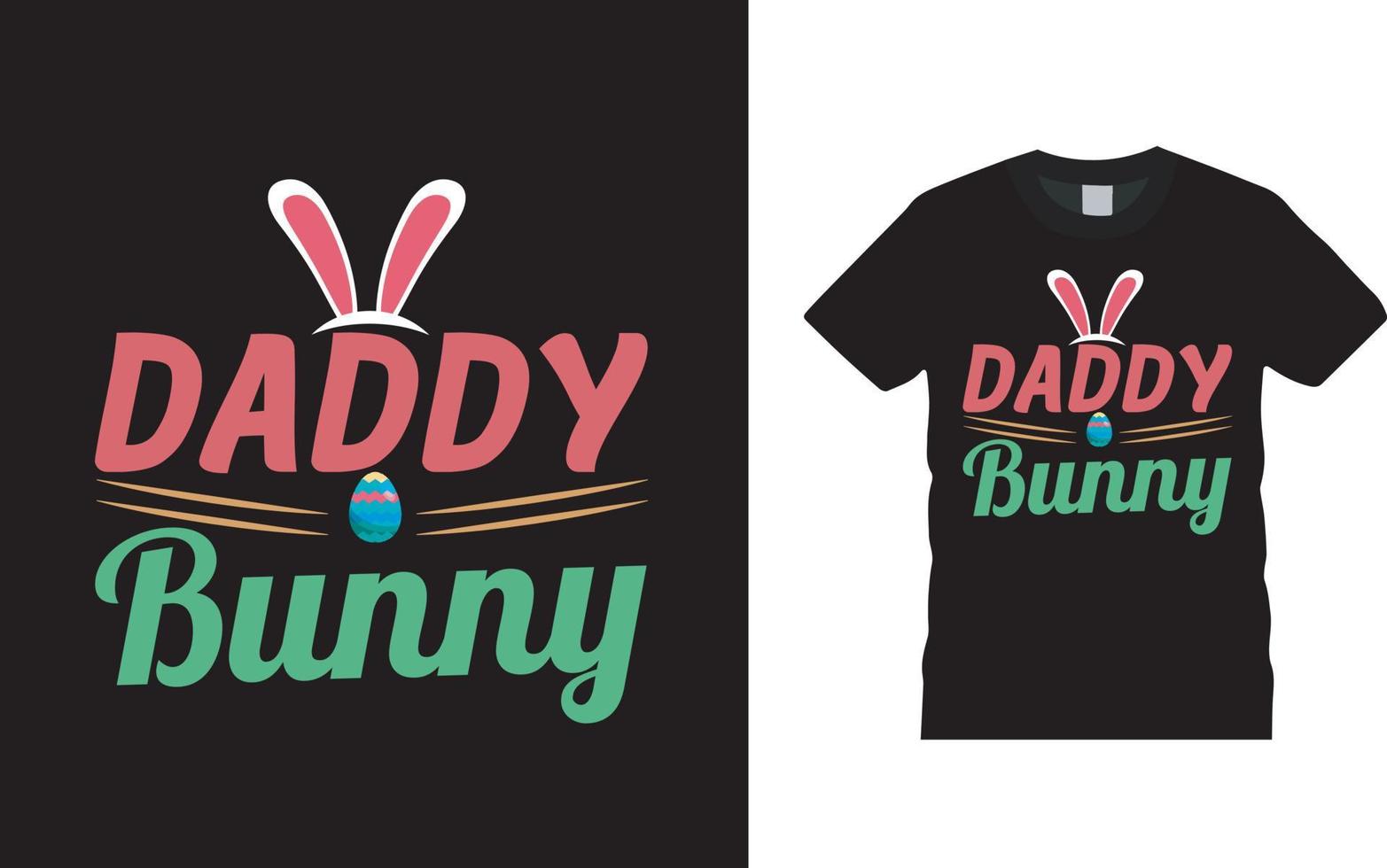 Daddy Bunny Easter Day T shirt Design, apparel, vector illustration, graphic template, print on demand, textile fabrics, retro style, typography, vintage, easter tee