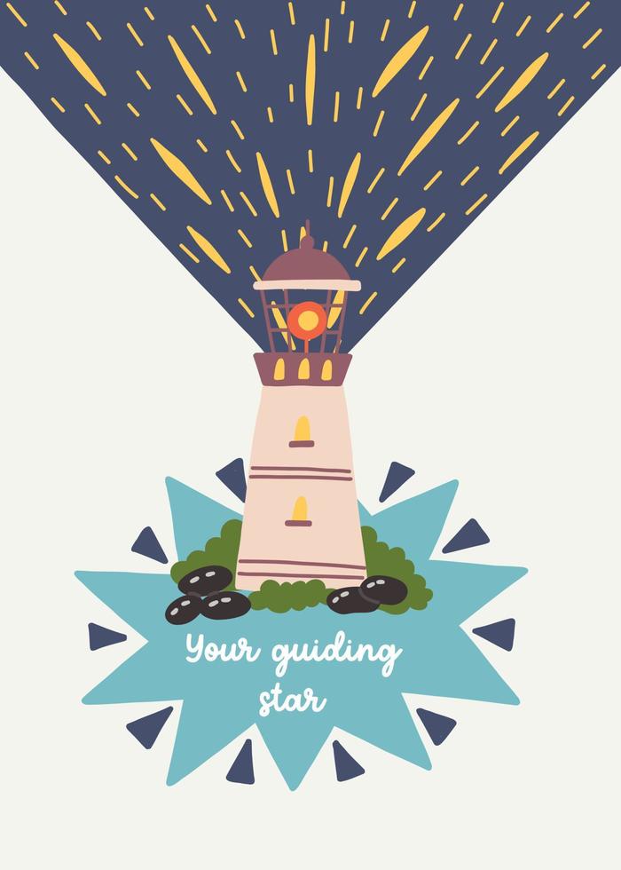 Your guiding star lettering. Lighthouse shines with rays of light in the dark vector