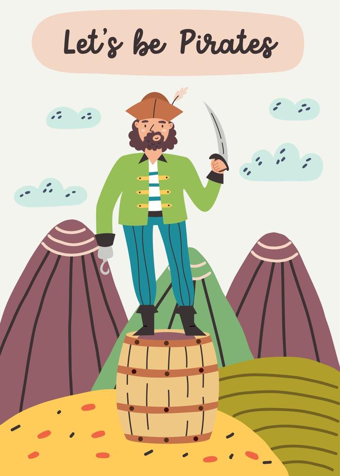 Let's be Pirates lettering. Pirate with knife stands on wooden barrel vector