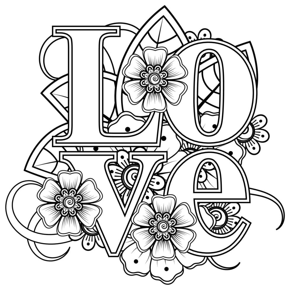 Love words with mehndi flowers for coloring book page doodle ornament vector