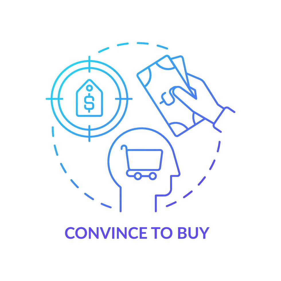 Convince to buy blue gradient concept icon. Pricing strategy abstract idea thin line illustration. Increasing consumers loyalty. Isolated outline drawing. Roboto-Medium, Myriad Pro-Bold fonts used vector