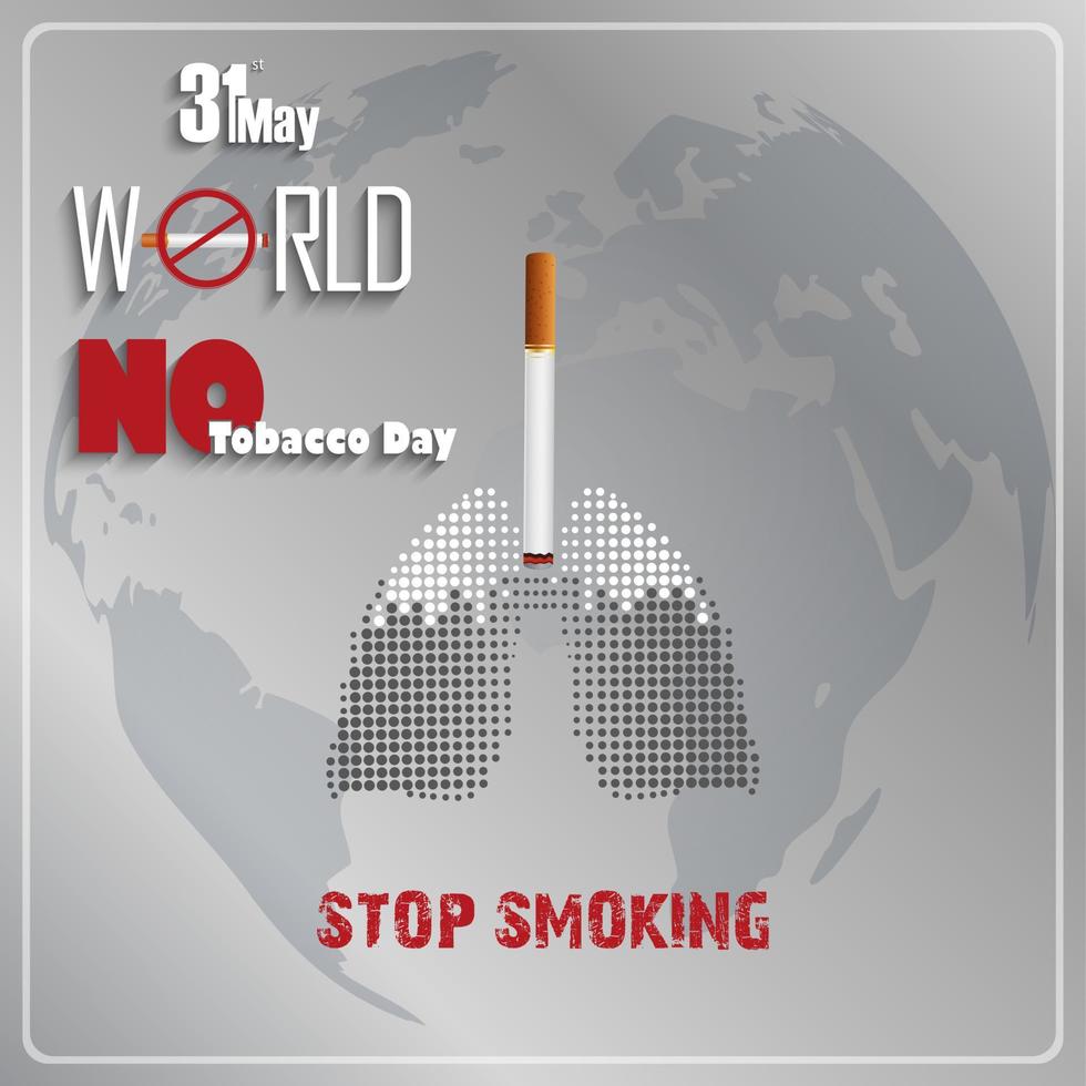 Stop smoking for 31st May the World No Tobacco Day.vector vector