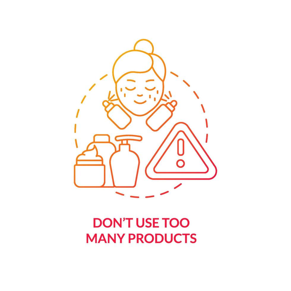 Dont use too many products red gradient concept icon. Beauty and health. Skincare routine abstract idea thin line illustration. Isolated outline drawing. Roboto-Medium, Myriad Pro-Bold fonts used vector
