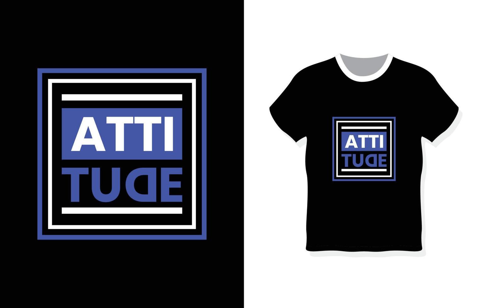 diseño de camiseta de tipografía de actitud vector