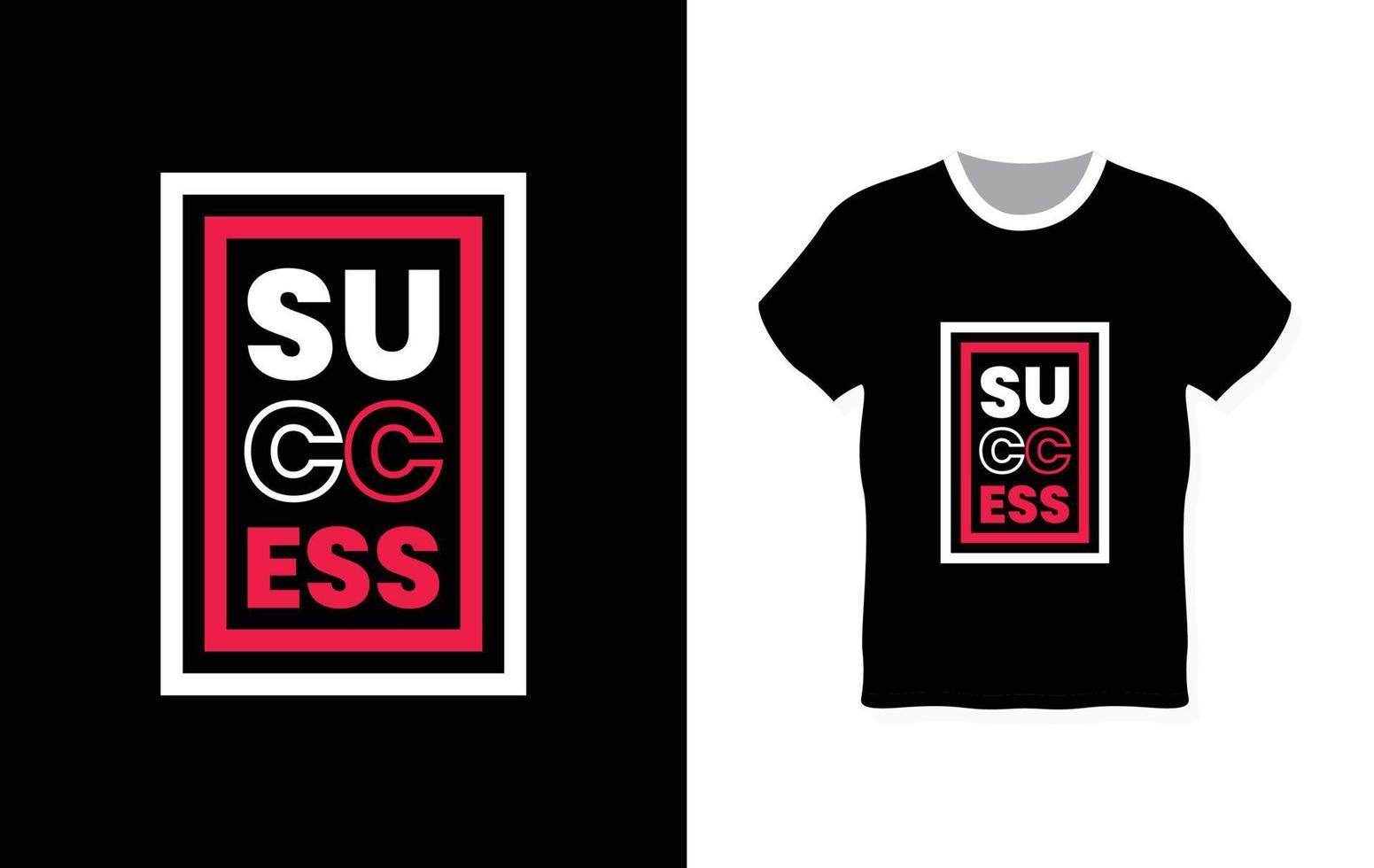 Success typography t-shirt design vector