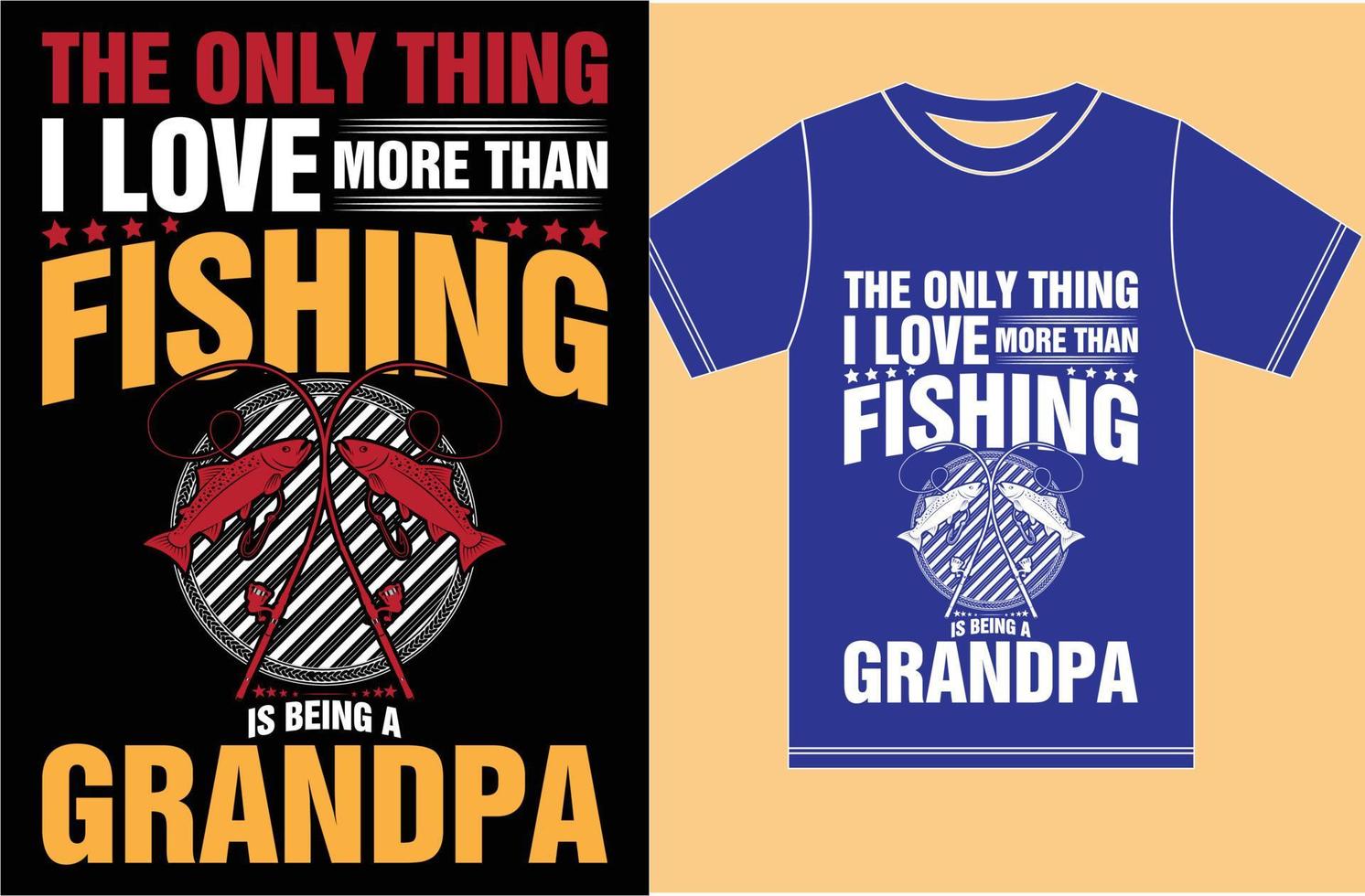 Fishing Lover T shirt Design. Grandpa Fishing T shirt. vector