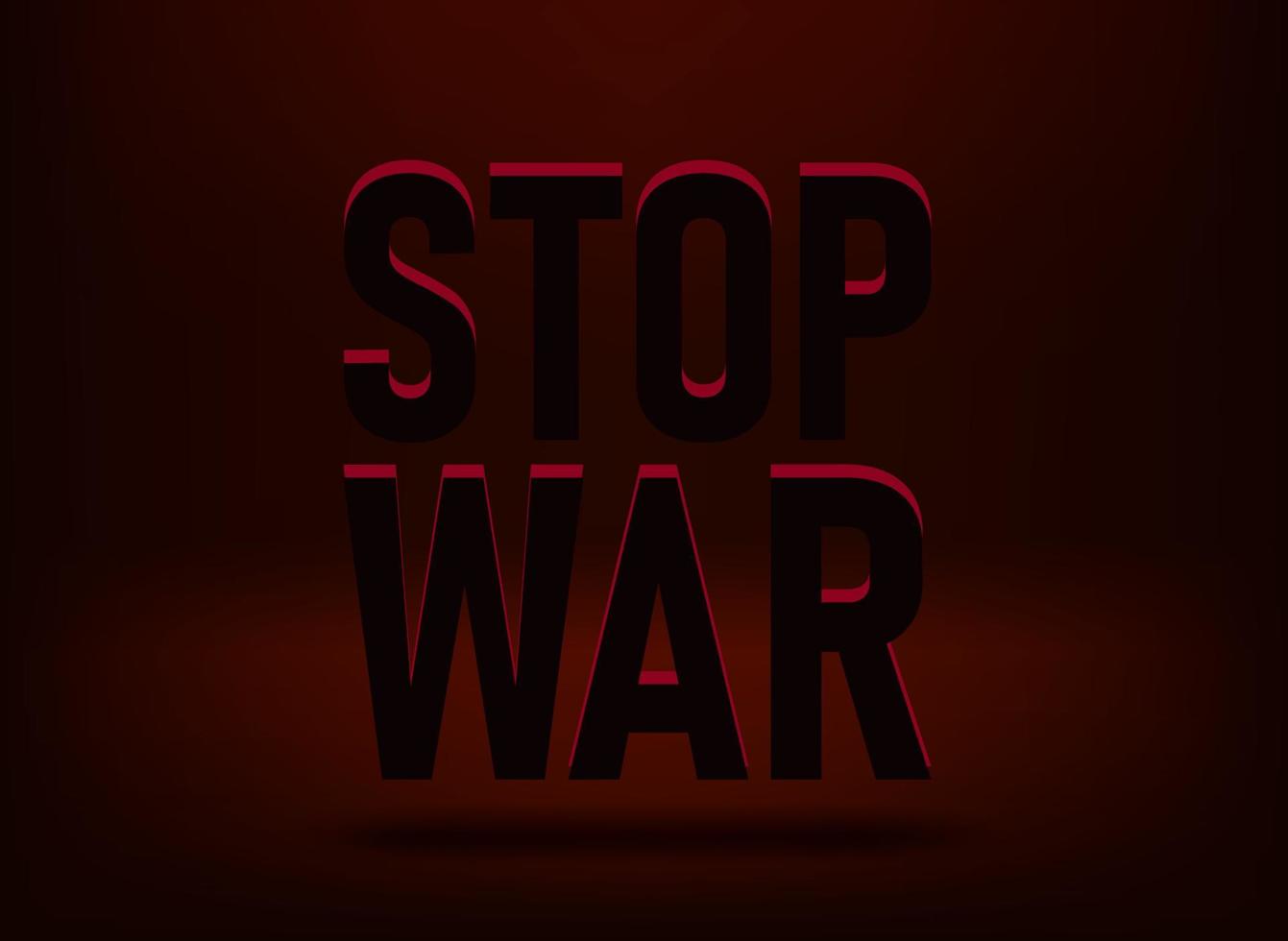 Stop war inscription. 3d vector illustration