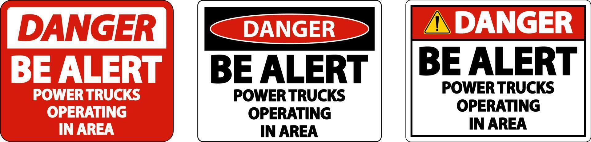 Danger Power Trucks Operating Sign On White Background vector