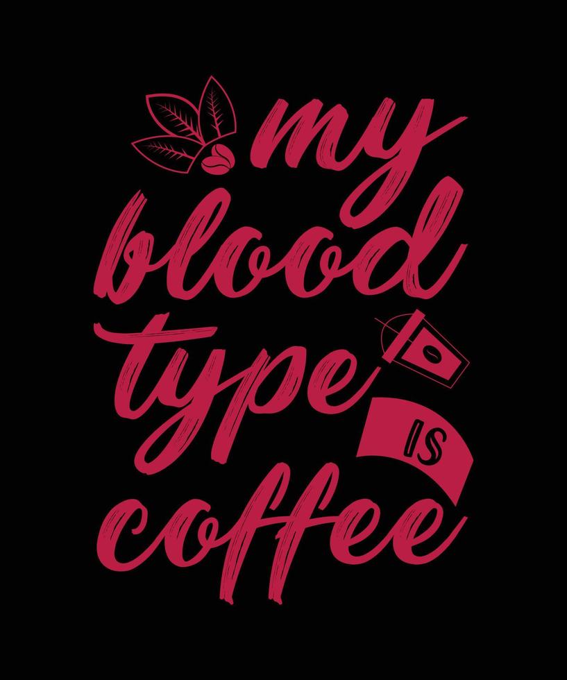 diseño de camiseta con letras de café vector