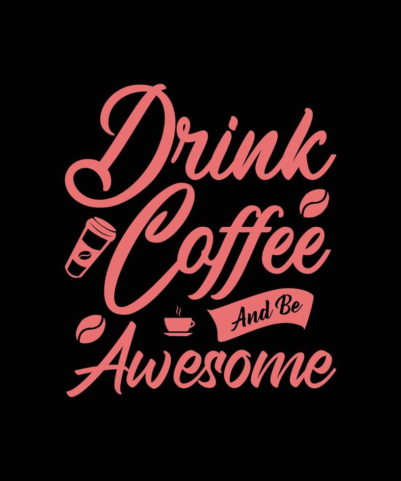 coffee t-shirt design vector