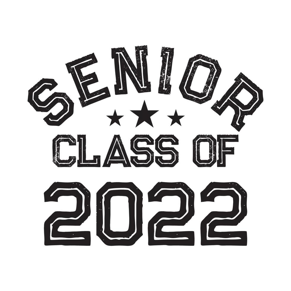 Class Of 2022 Vector, Tshirt Design vector