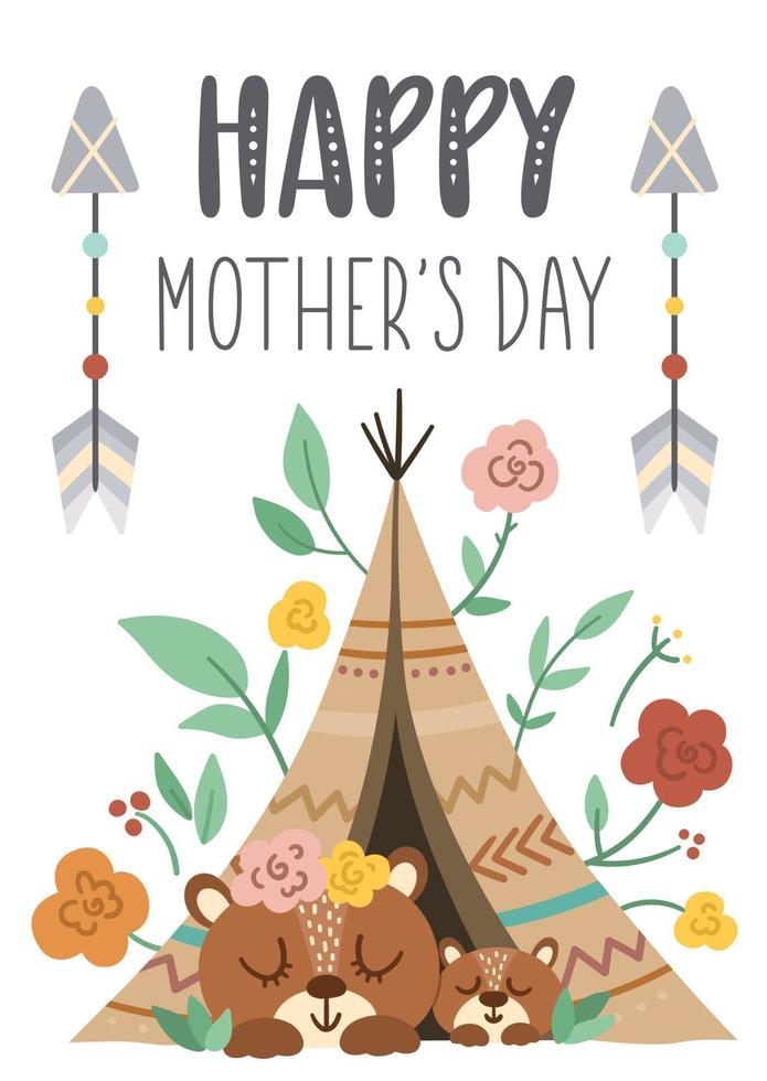 tarjeta vectorial del día de la madre con un lindo elemento boho. diseño prefabricado con osito del bosque con madre. cartel de estilo bohemio con familia de animales, wigwam y flores sobre fondo blanco. vector