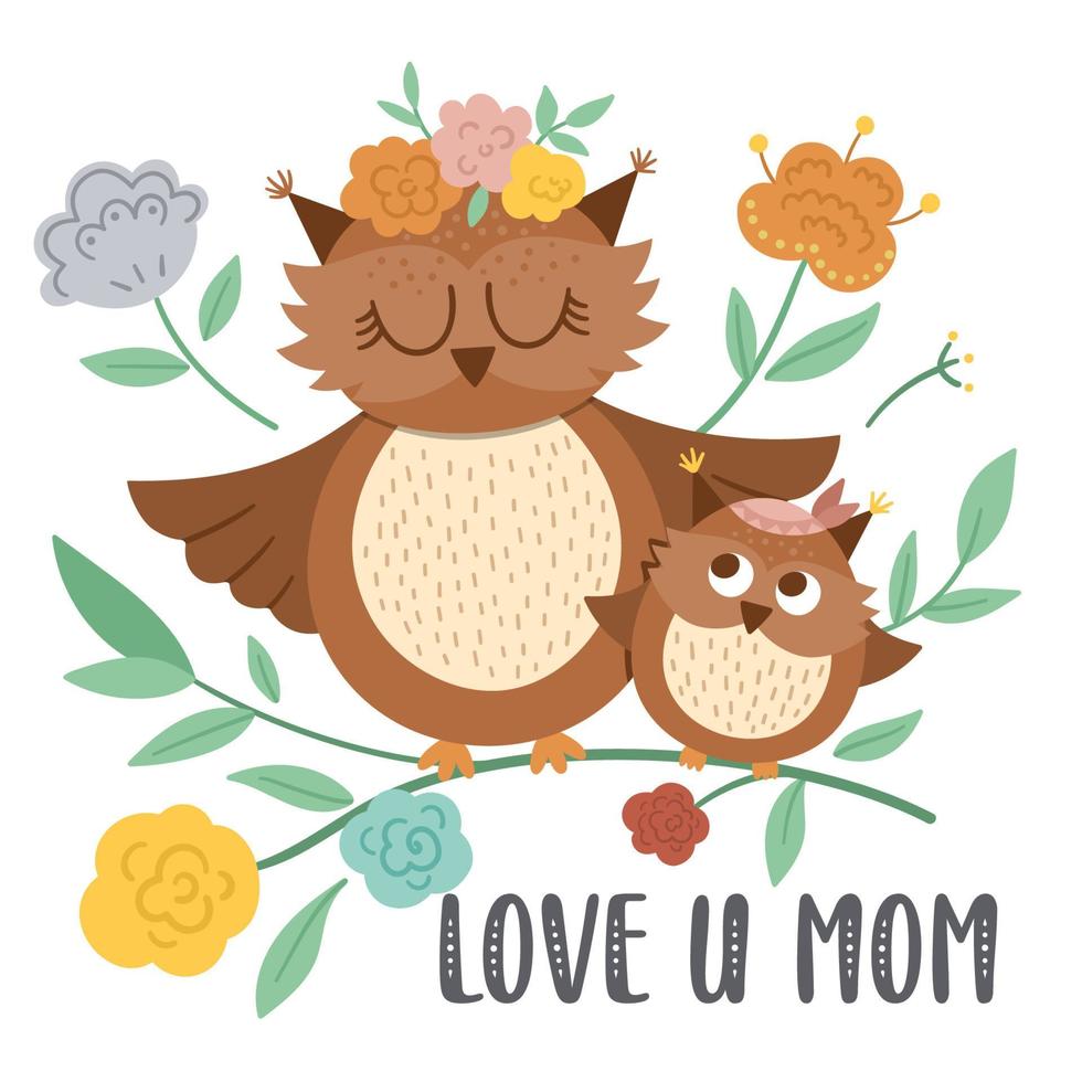 Vector Mothers Day card with cute boho animal. Pre-made design with woodland baby bird with mother. Bohemian style poster with owl family and flowers on white background.