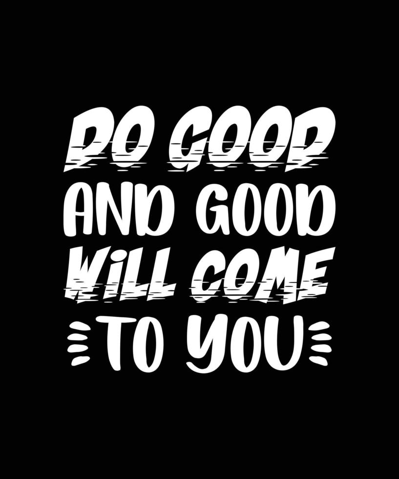 motivational quote for t-shirt design vector