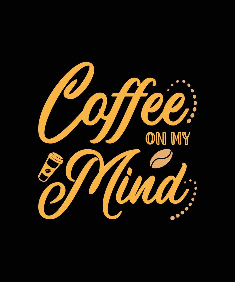 café en mi mente diseño de camiseta vector