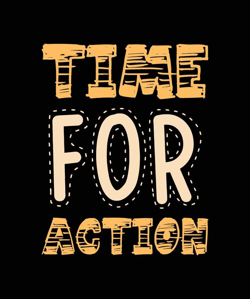 time for action lettering t-shirt design vector