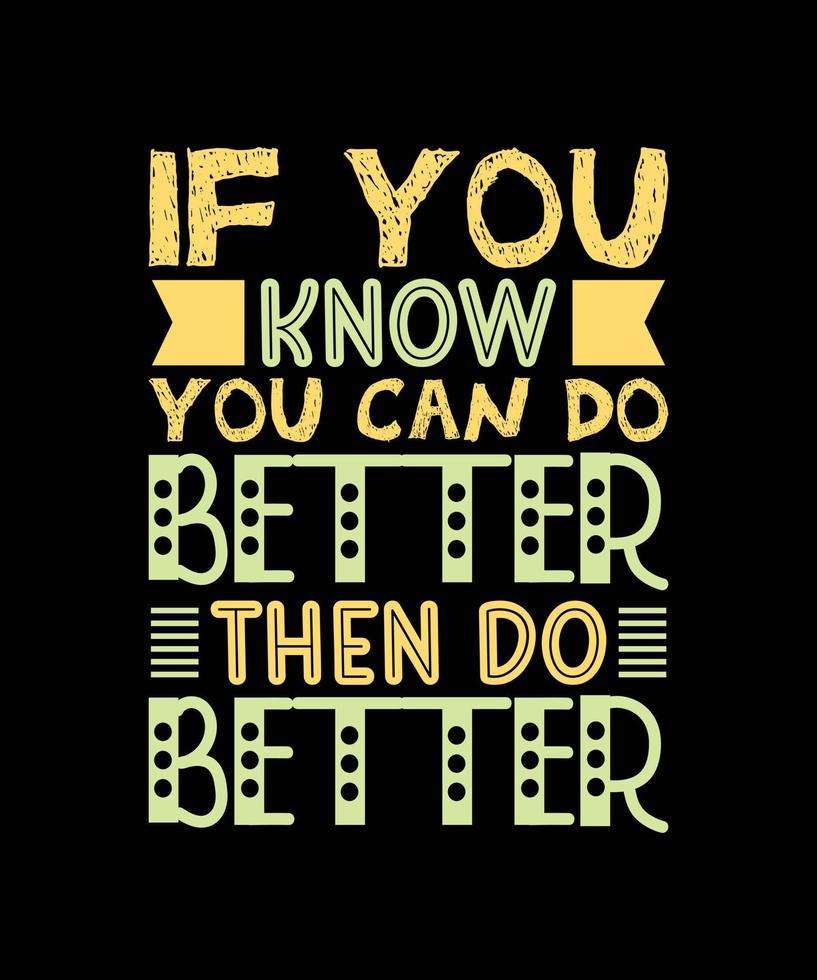 typography lettering quote for t-shirt design vector