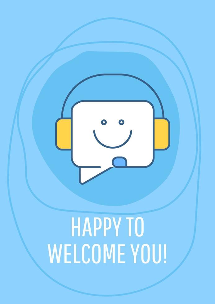 Happy to welcome you greeting card with color icon element. Customers greetings. Postcard vector design. Decorative flyer with creative illustration. Notecard with congratulatory message on blue