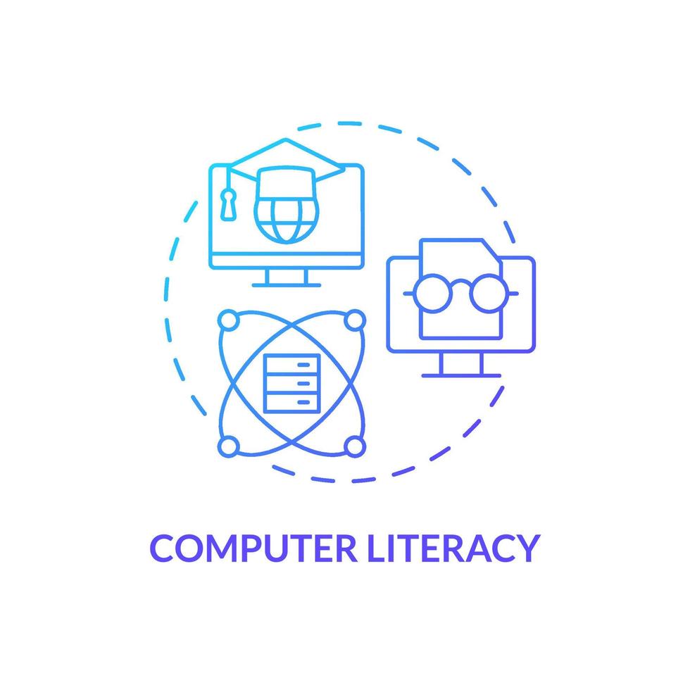 Computer literacy blue gradient concept icon. Computer systems understanding. Basic digital skills abstract idea thin line illustration. Isolated outline drawing. Myriad Pro-Bold fonts used vector