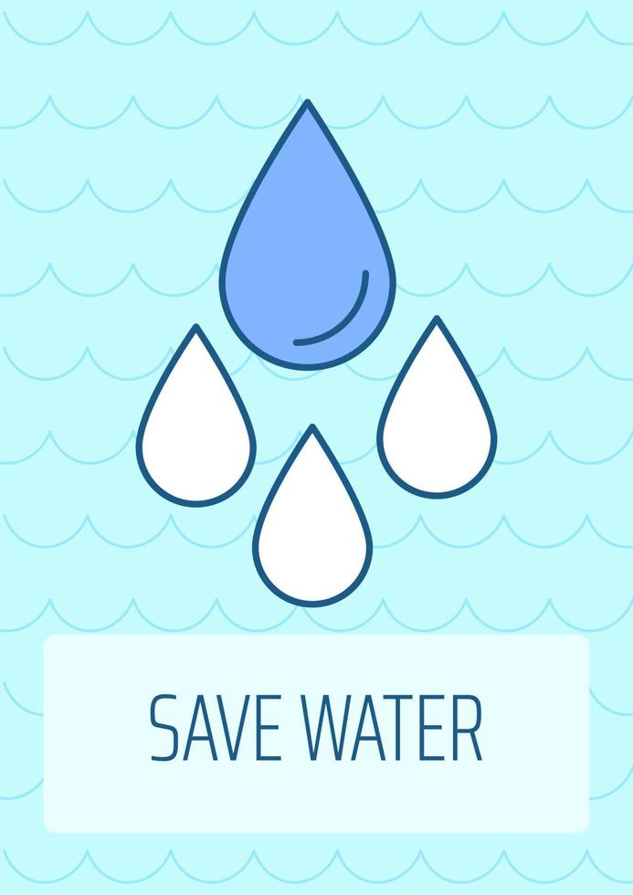 Save water greeting card with color icon element. Protect our planet. Postcard vector design. Decorative flyer with creative illustration. Notecard with congratulatory message on blue