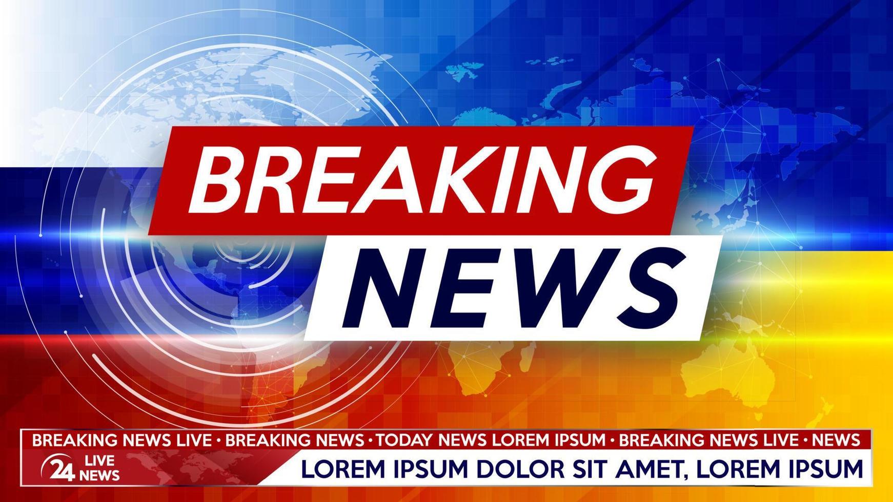 Breaking news live on world map background with Russia and Ukraine flag. Background screen saver on breaking news. vector