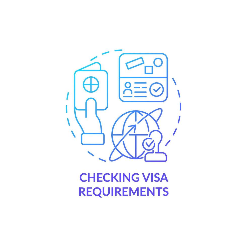 Checking visa requirements blue gradient concept icon. Things to consider when moving abstract idea thin line illustration. Permit for living abroad. Vector isolated outline color drawing