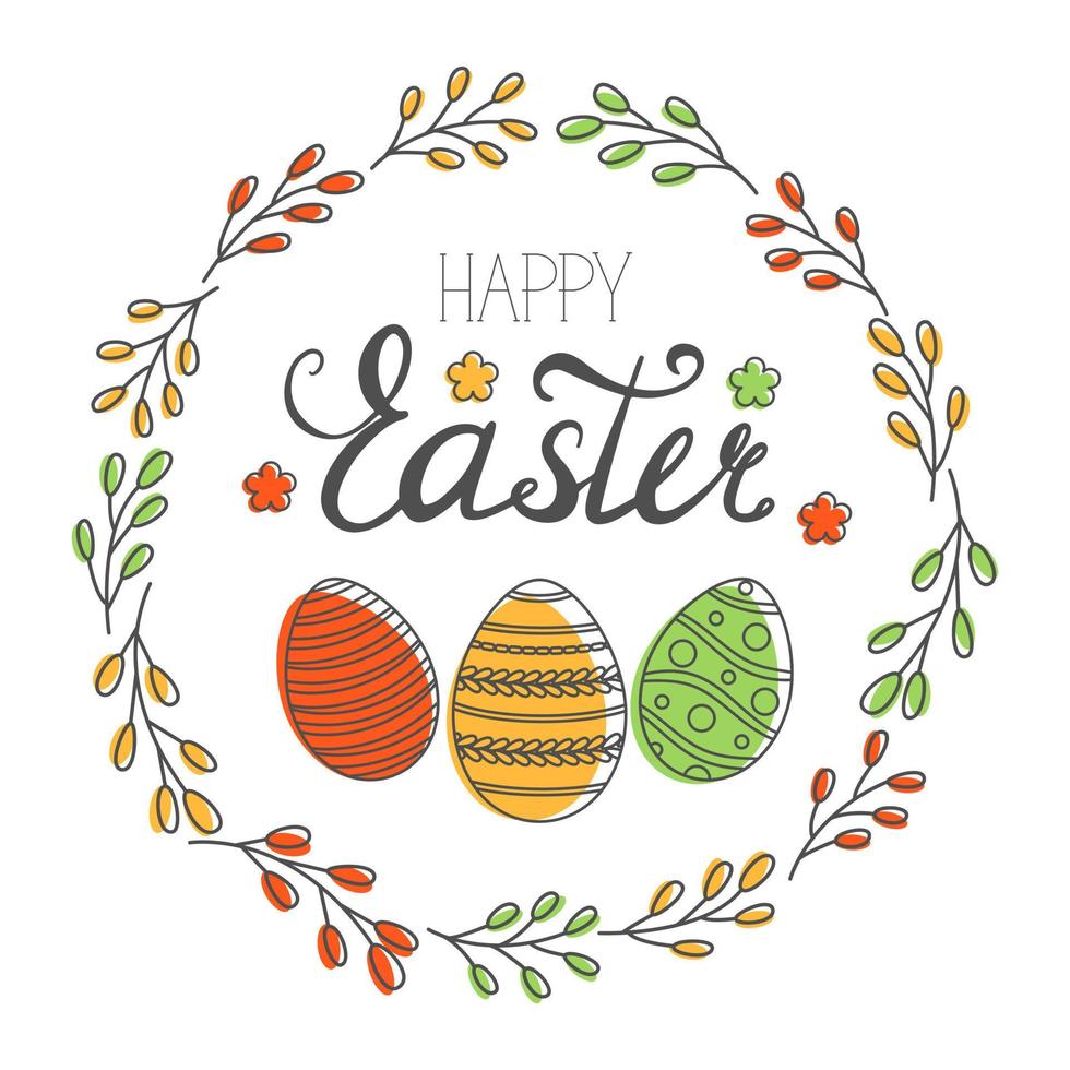 Happy Easter greeting card with calligraphic inscription and eggs. Happy Easter lettering. Hand drew easter elements wreath eggs in the white background. Vector illustration.