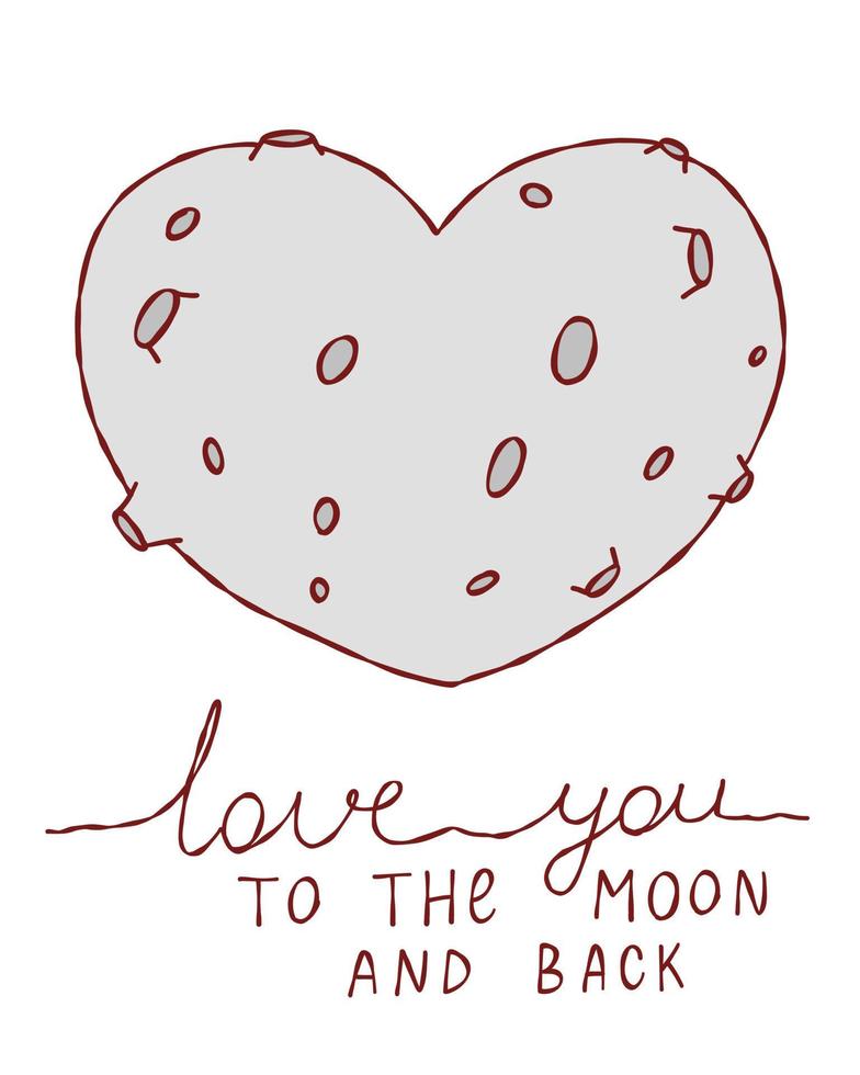 Cute heart planet in space with text love you to the moon and back. Doodle on an isolated background. Print, banner, brochure. vector