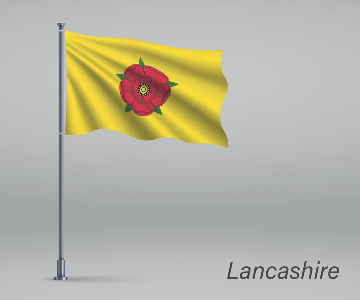 Waving flag of Lancashire - county of England on flagpole. Templ vector