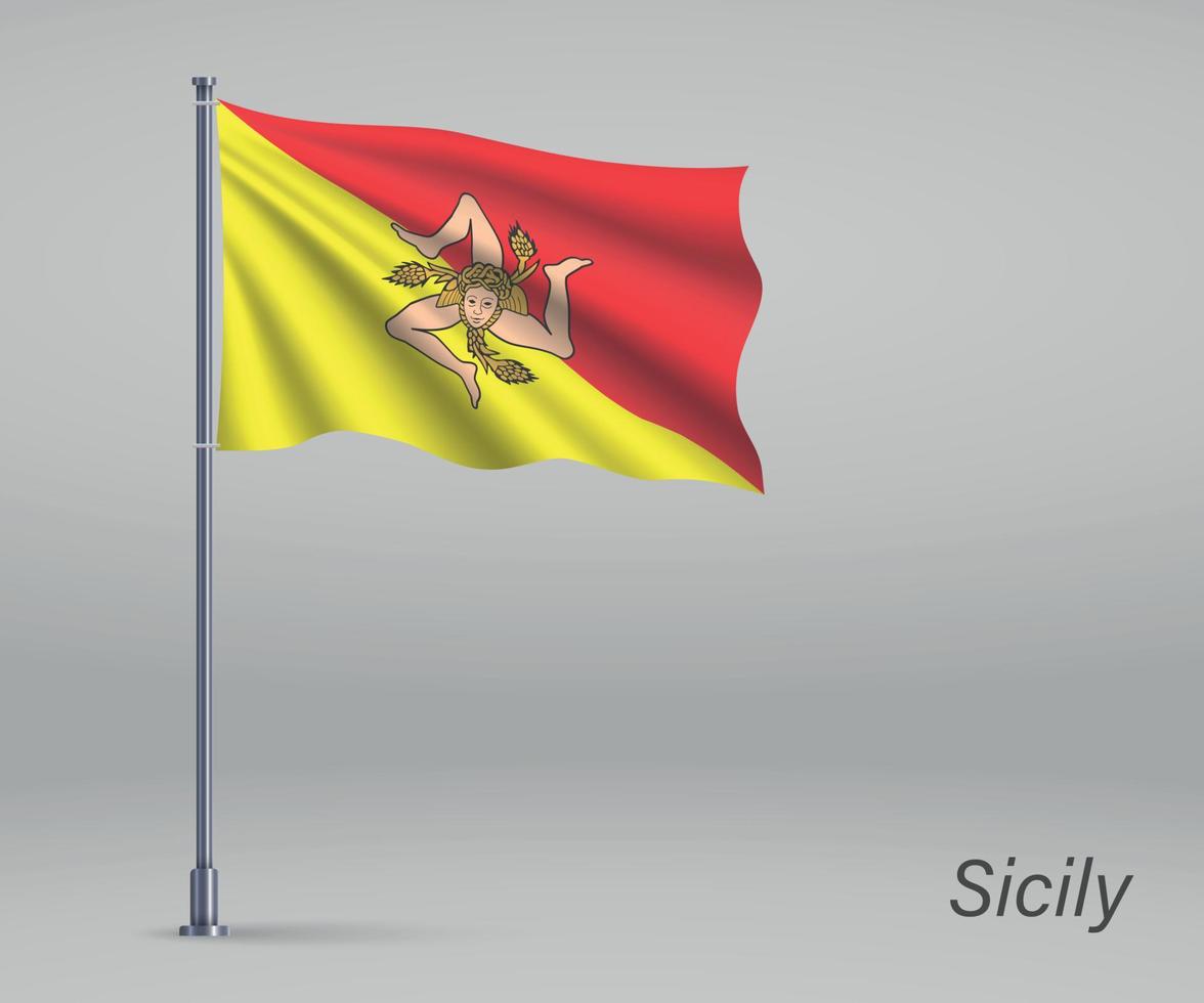 Waving flag of Sicily - region of Italy on flagpole. Template fo vector