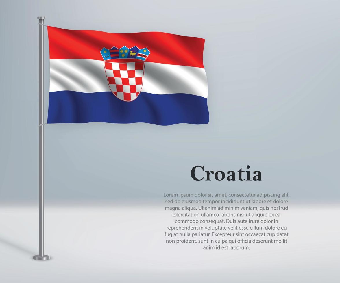 Waving flag of Croatia on flagpole. Template for independence da vector