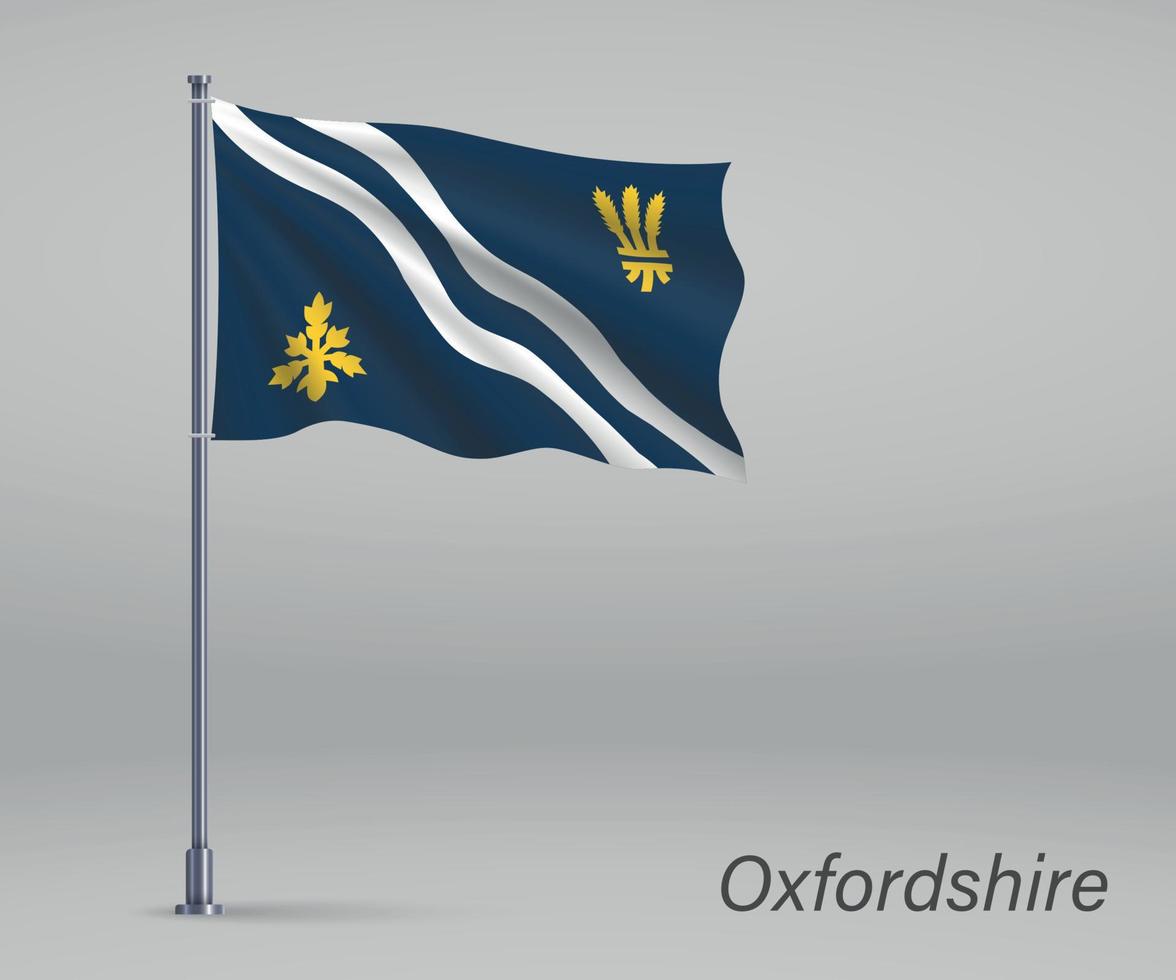 Waving flag of Oxfordshire - county of England on flagpole. Temp vector