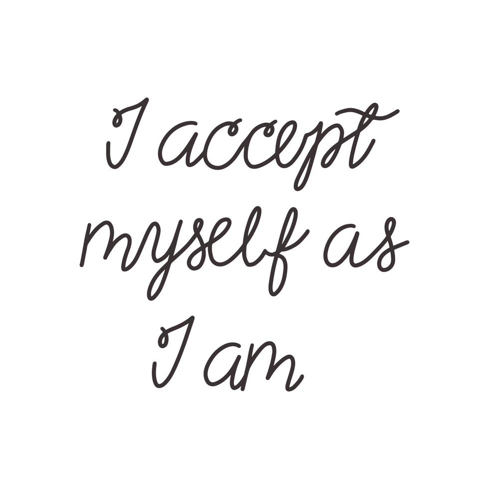 Lettering I accept myself as I am vector