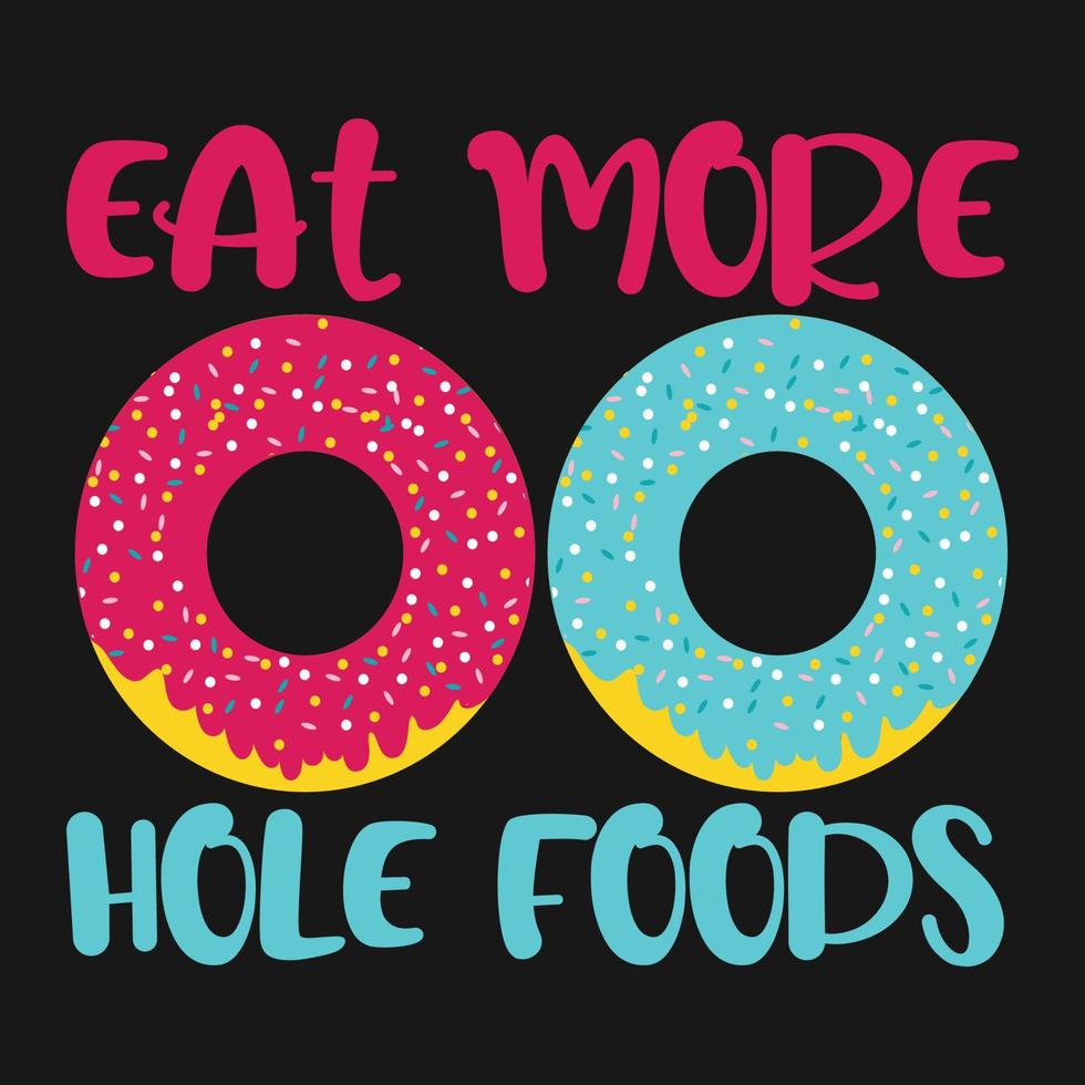 Donut Love Food Vector T shirt