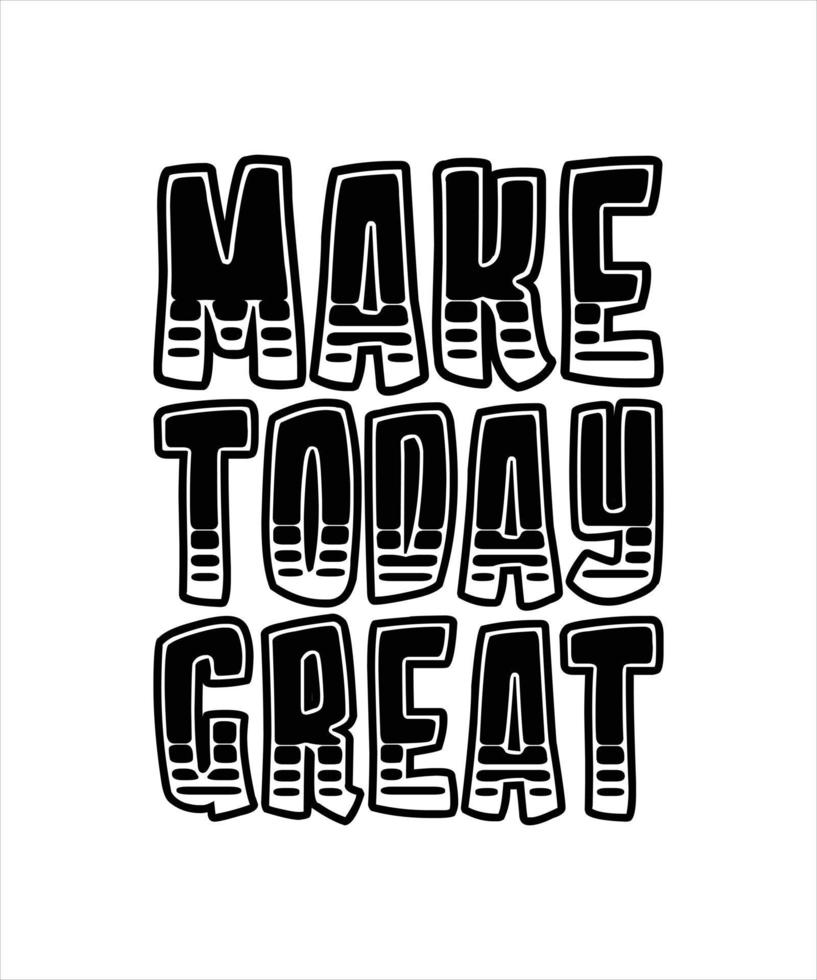 motivational quote for t-shirt design vector