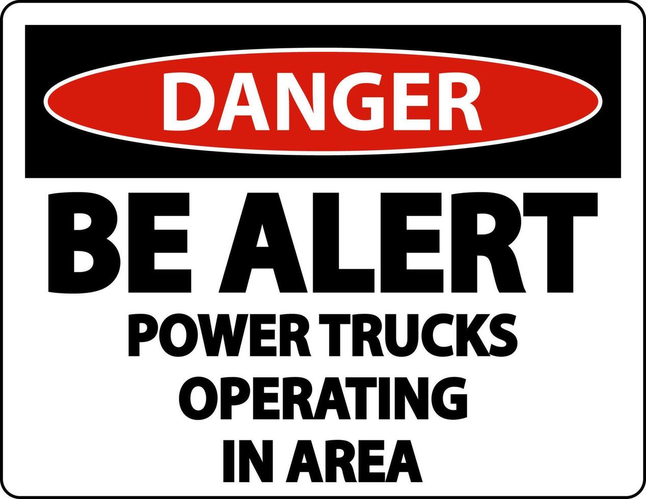 Danger Power Trucks Operating Sign On White Background vector