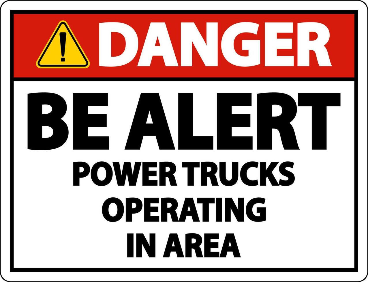 Danger Power Trucks Operating Sign On White Background vector
