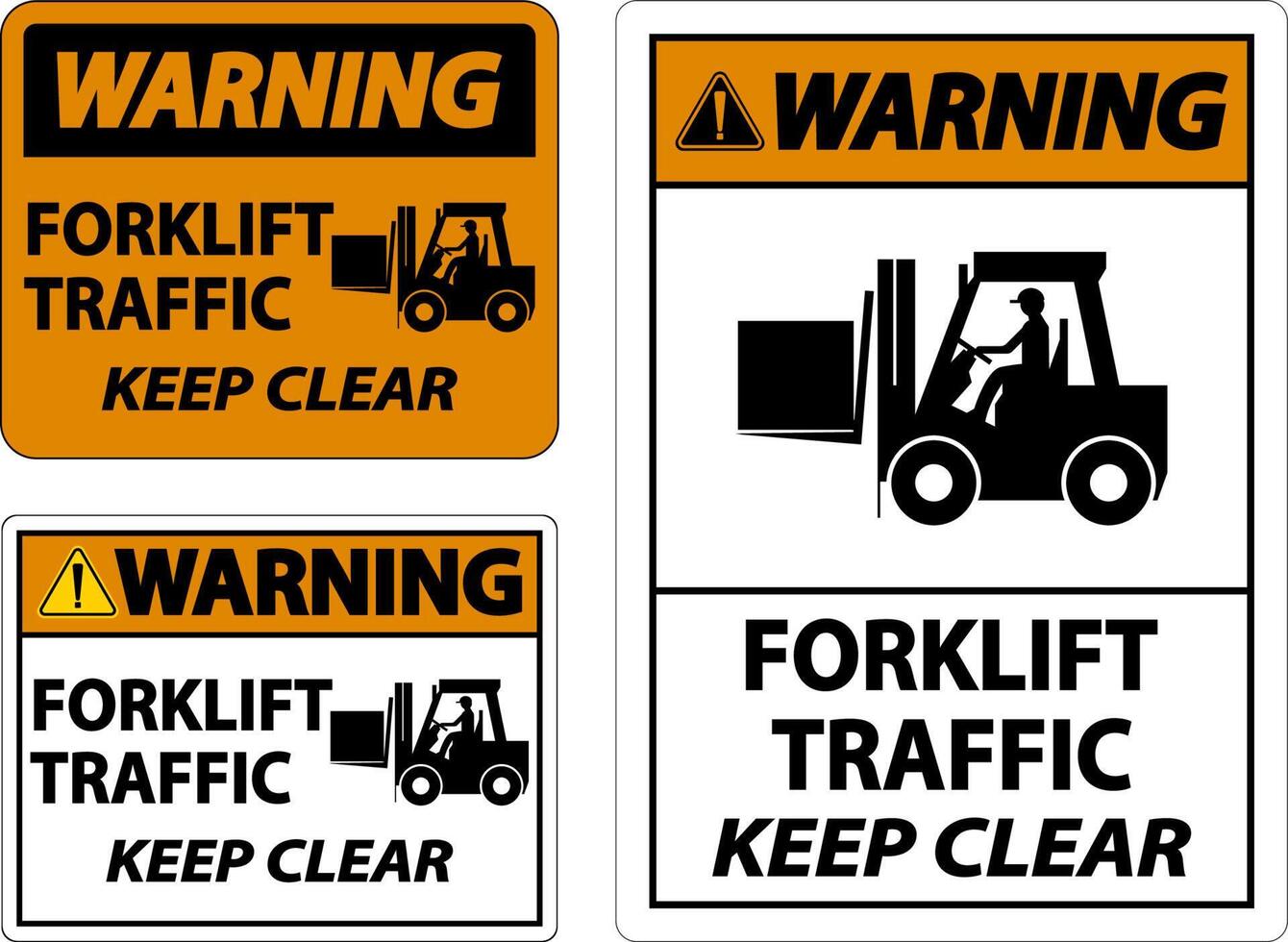 Warning Forklift Traffic Keep Clear Sign On White Background vector