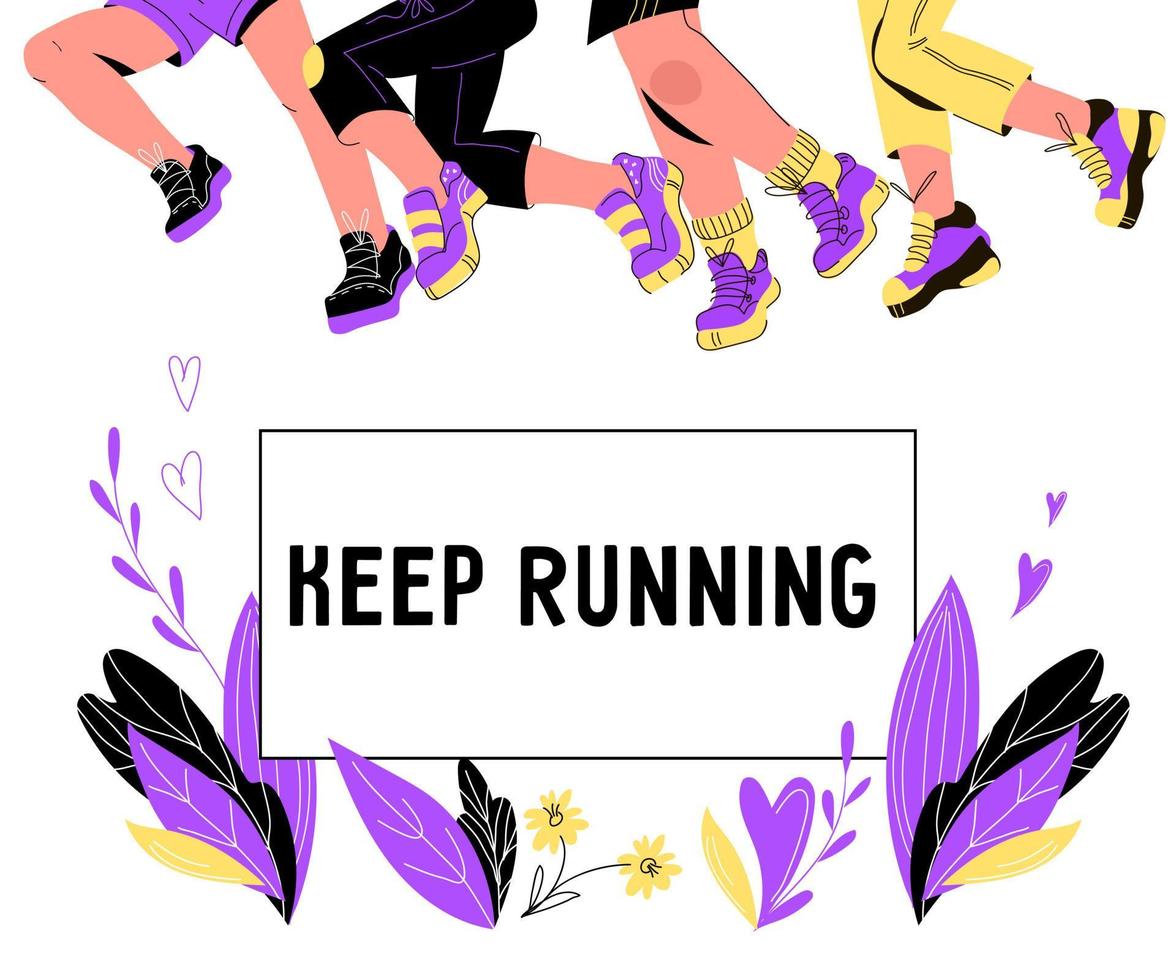 Keep running banner or poster concept with legs of runners in sport shoes and sneakers, cartoon vector illustration. Run competition or marathon poster or placard design.