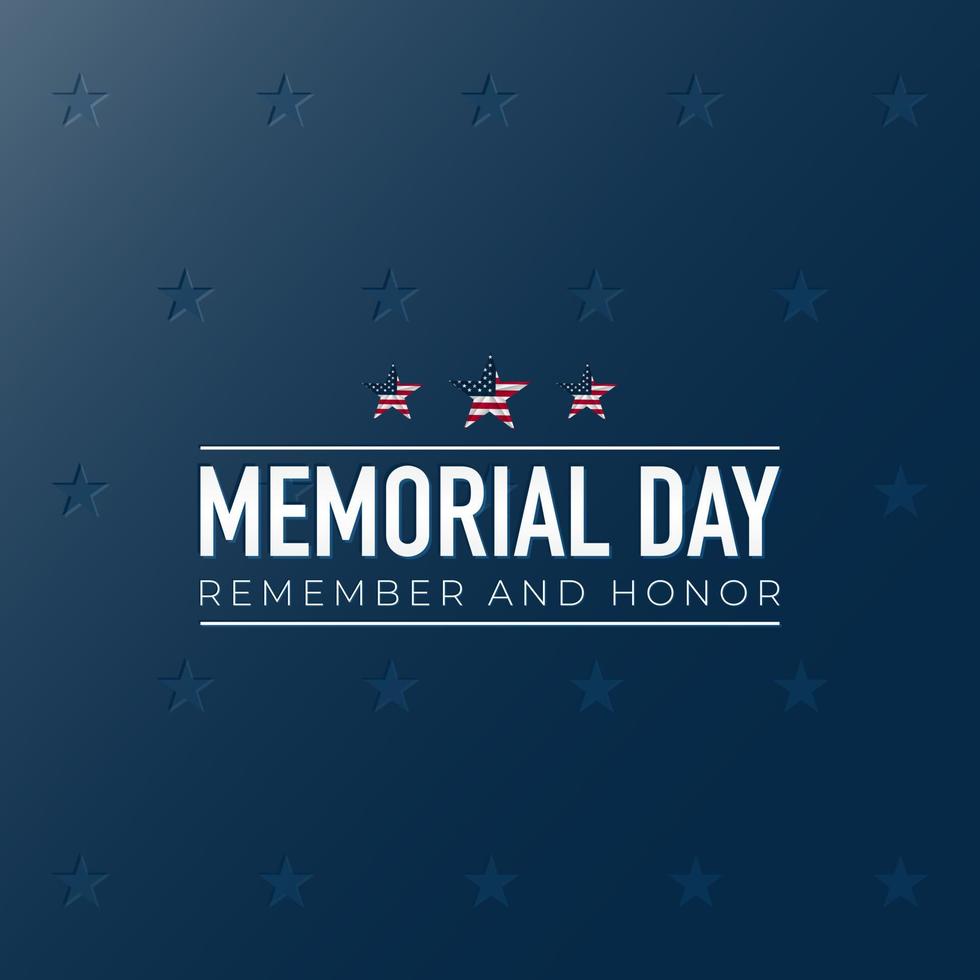 Memorial Day Background. Remember and Honor. vector