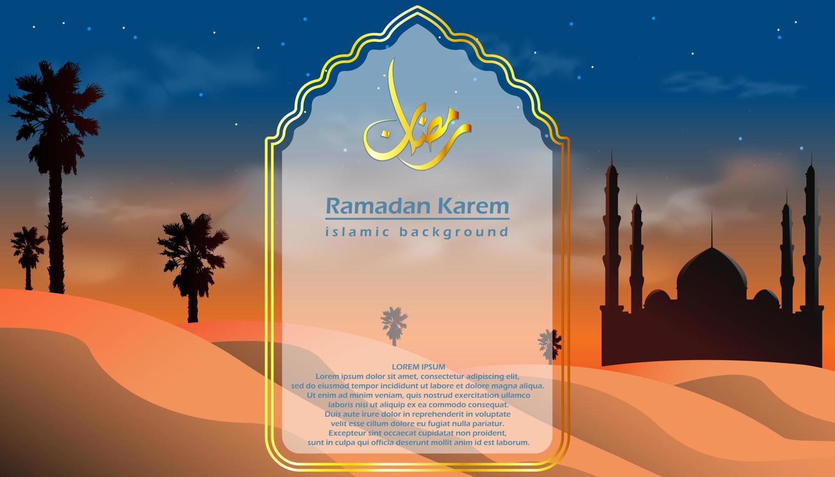 Ramadan bacground with realistic desert suitable for ramadan content, greeting card etc vector