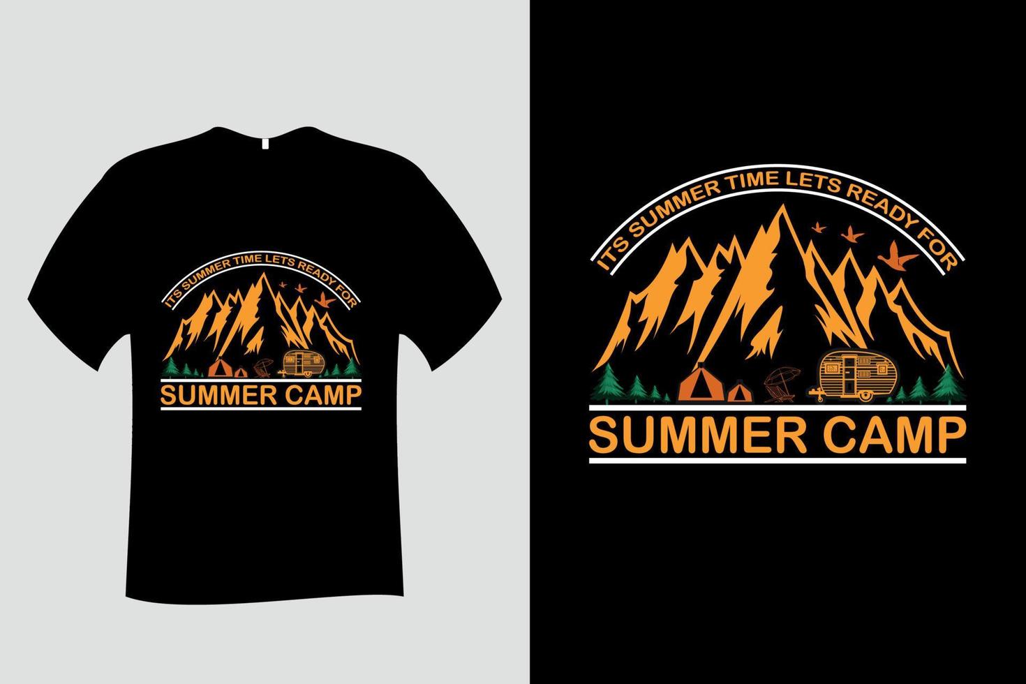 Its Summer Time Lets Ready For Summer Camp T Shirt vector