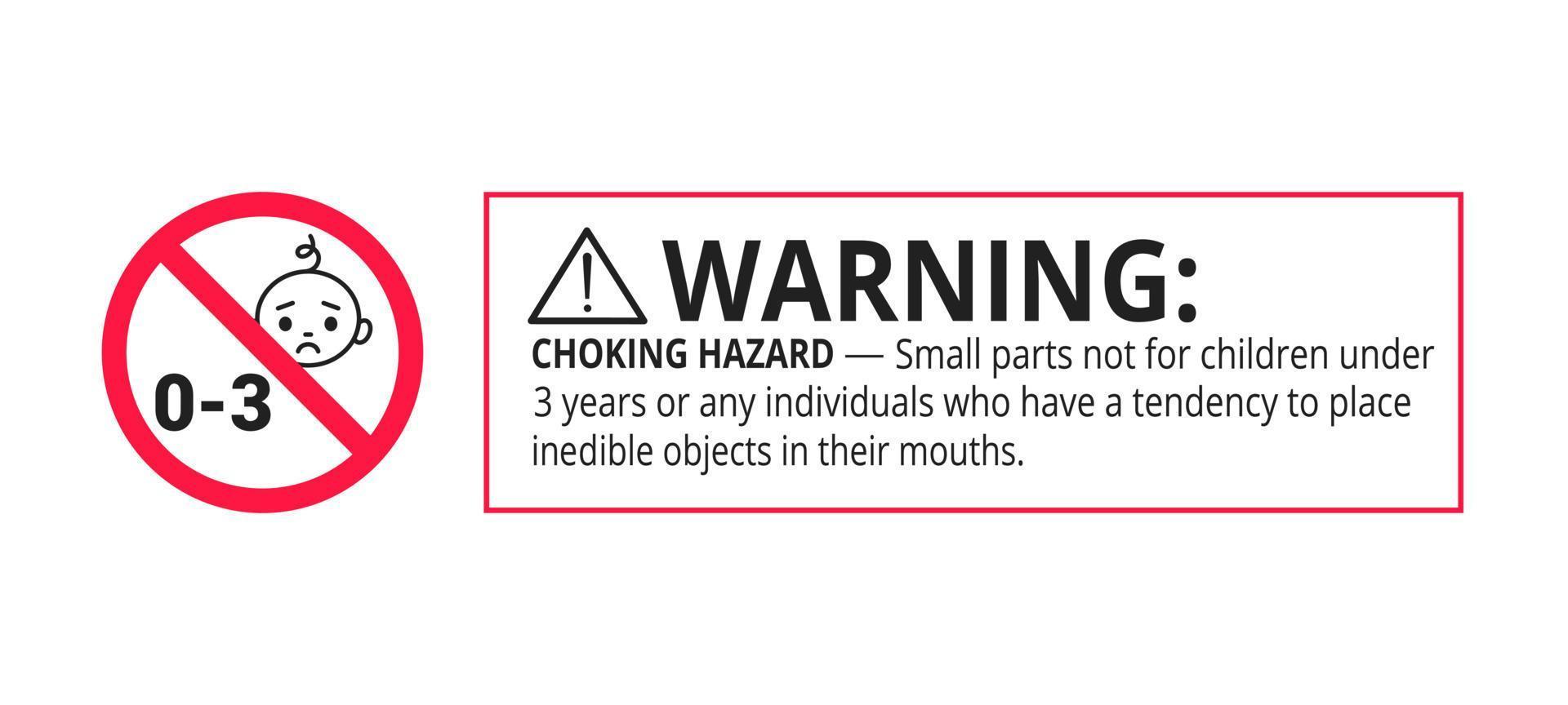 Choking warning hazard forbidden sign sticker not suitable for children under 3 years vector