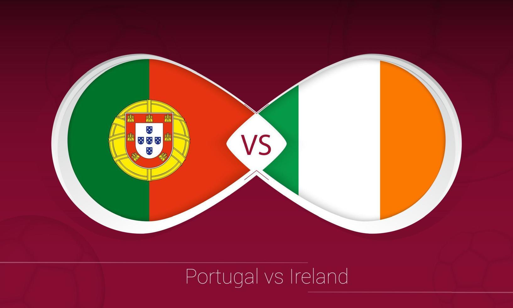 Portugal vs Ireland in Football Competition, Group A. Versus icon on Football background. vector