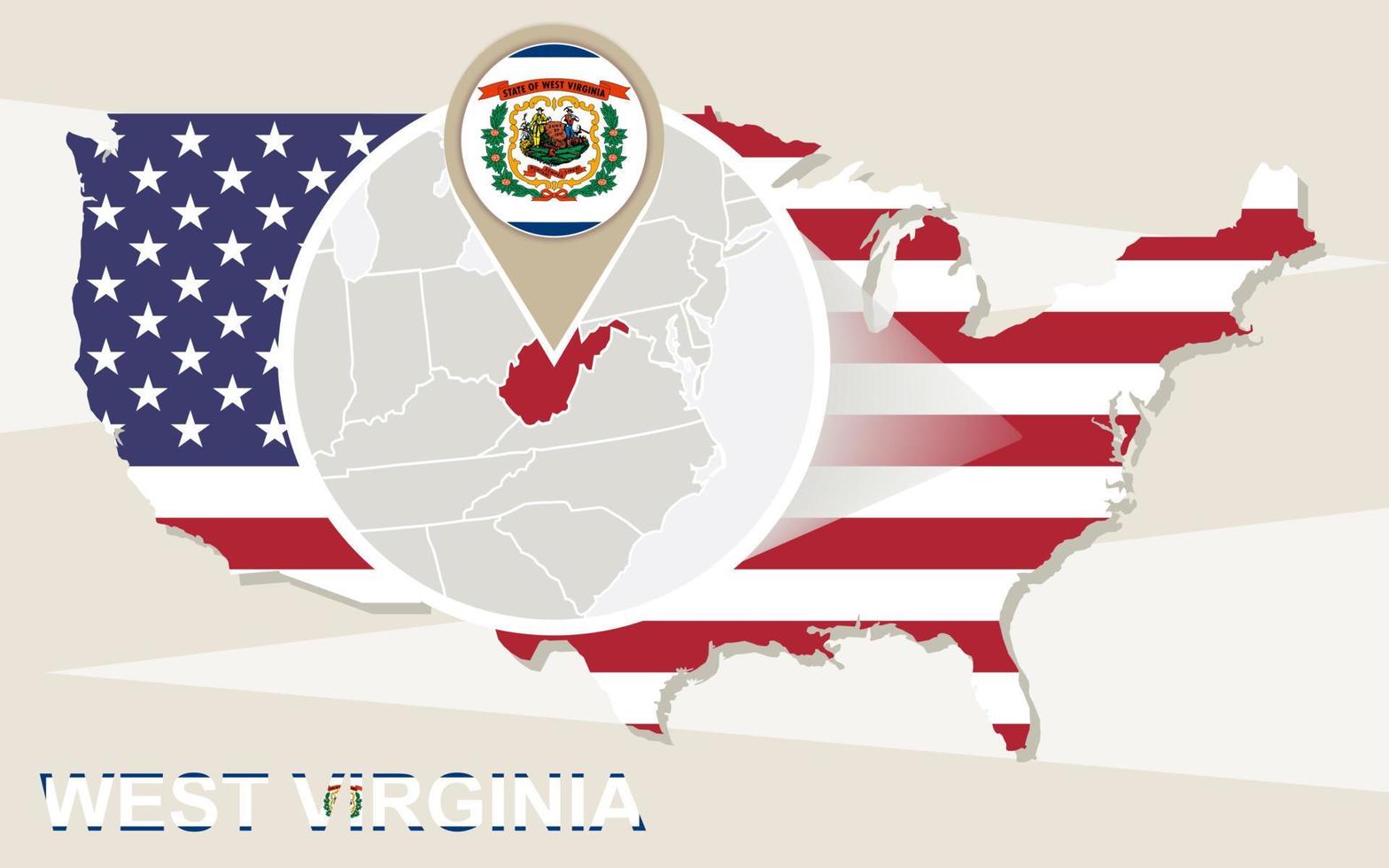 USA map with magnified West Virginia State. West Virginia flag and map. vector