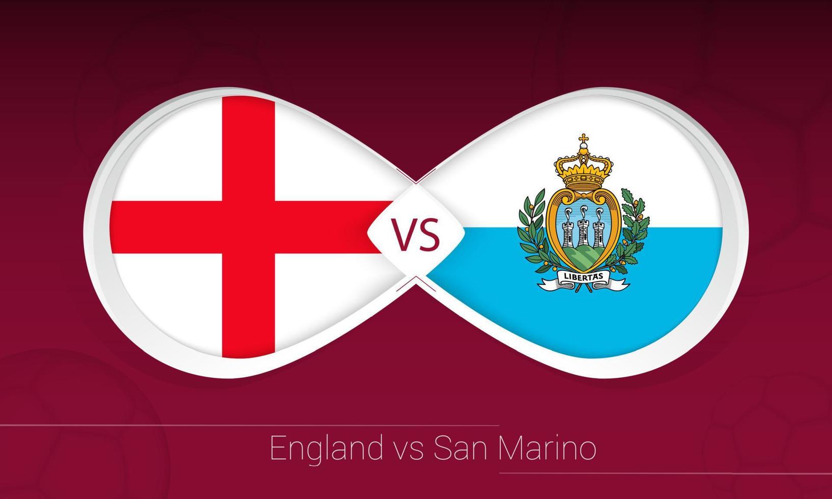 England vs San Marino in Football Competition, Group I. Versus icon on Football background. vector