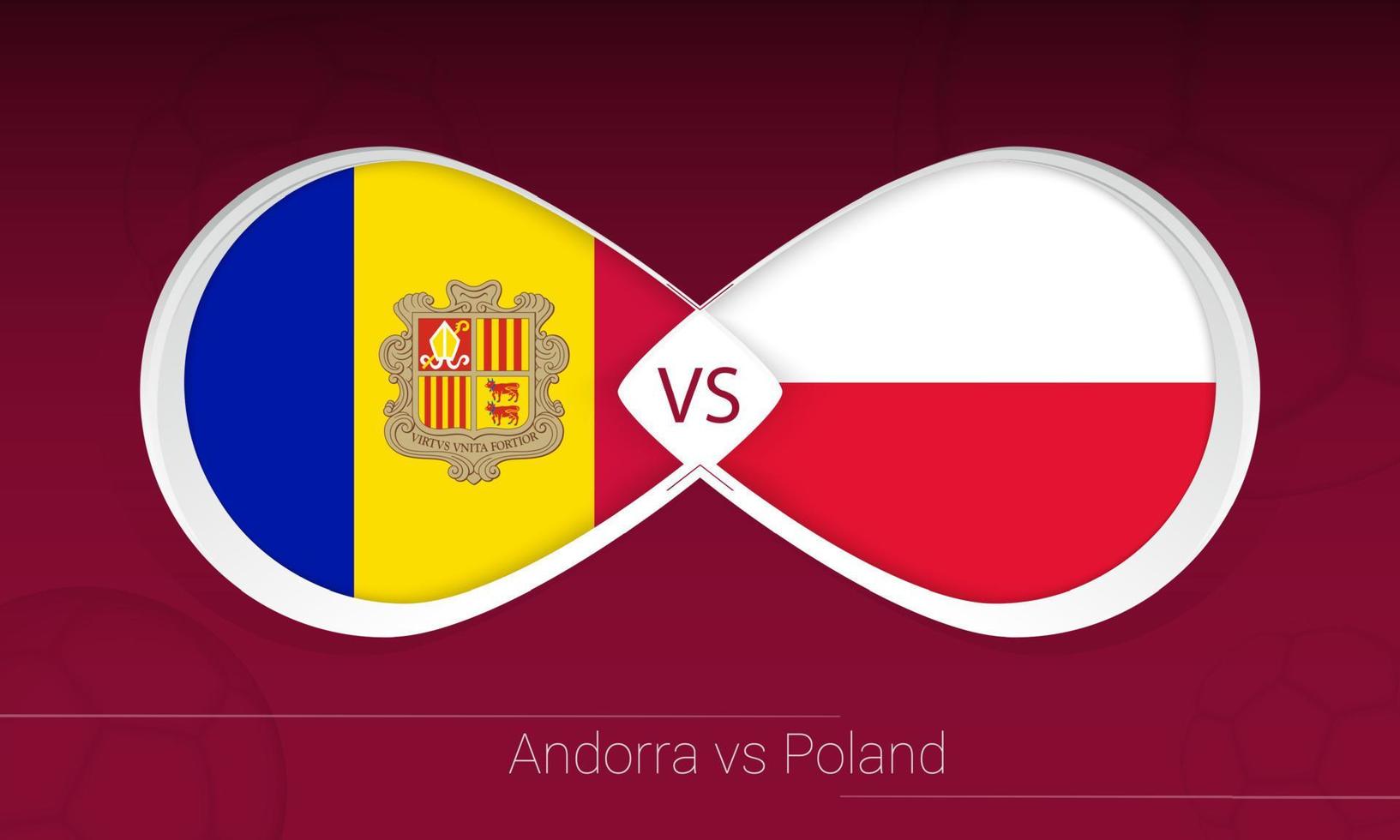 andorra vs polonia en competición de fútbol, grupo i. versus icono en el fondo del fútbol. vector